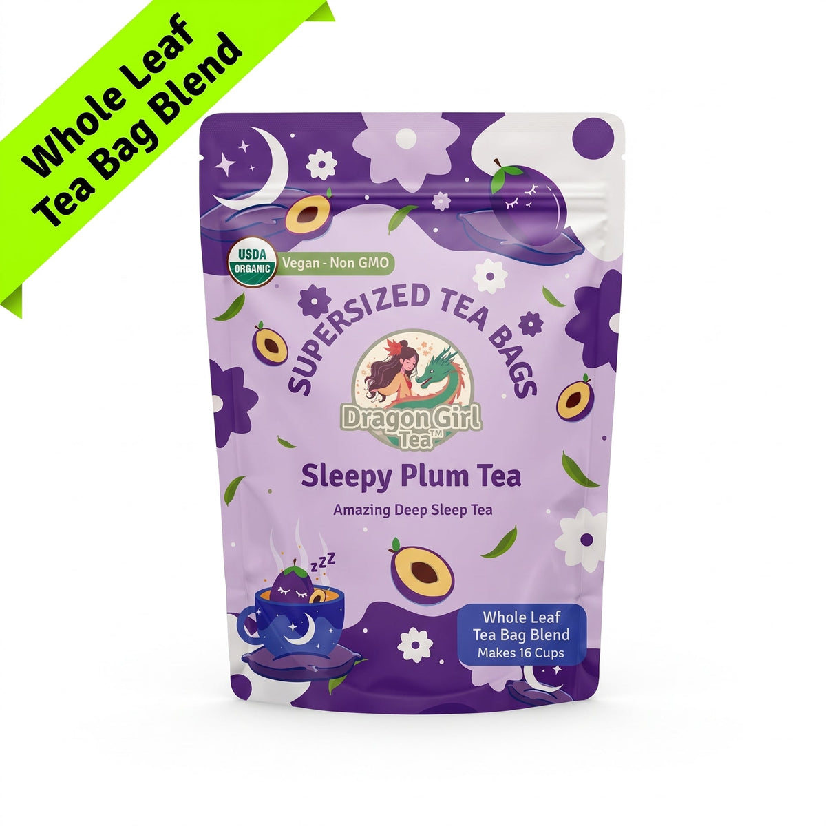 Dragon Girl Tea Sleepy Plum Tea pouch — purple supersized tea-bag blend with plum and crescent-moon artwork; USDA Organic, vegan, non-GMO. Green 'Whole Leaf Tea Bag Blend' corner banner; makes 16 cups.