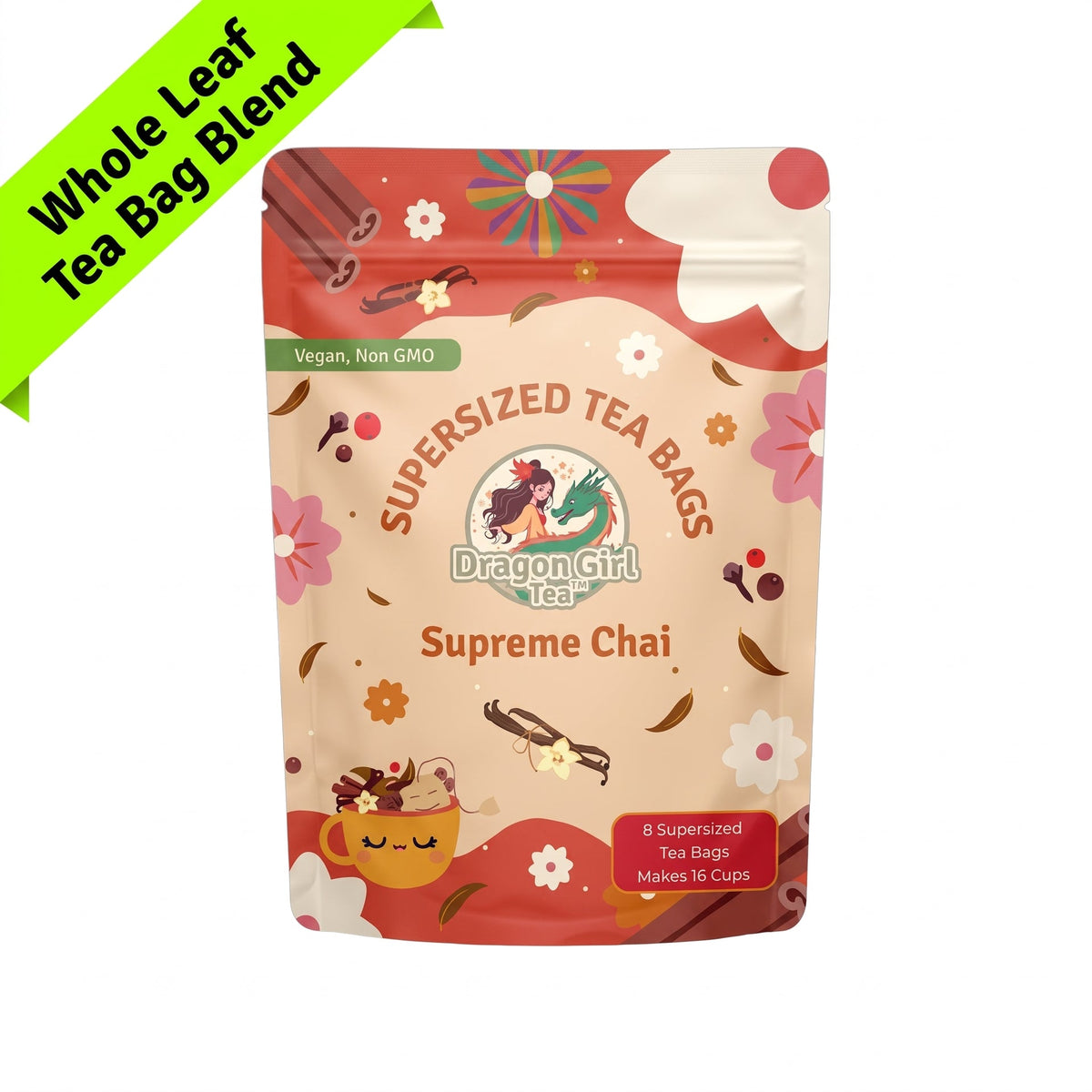 Dragon Girl Tea Supreme Chai pouch — cream and red supersized tea-bag blend with vanilla, cinnamon and spice artwork; vegan, non-GMO. Green 'Whole Leaf Tea Bag Blend' corner banner; 8 tea bags, makes 16 cups.